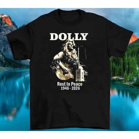 Dolly Rest in Peace Country Legend Tribute T-Shirt