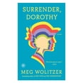 thumbnail image 1 of Pre-Owned Surrender, Dorothy (Paperback) by Meg Wolitzer, 1 of 1