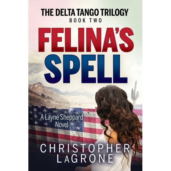 Pre-Owned Felina's Spell: A Layne Sheppard Novel - Book Two (Paperback) 1631955454 9781631955457