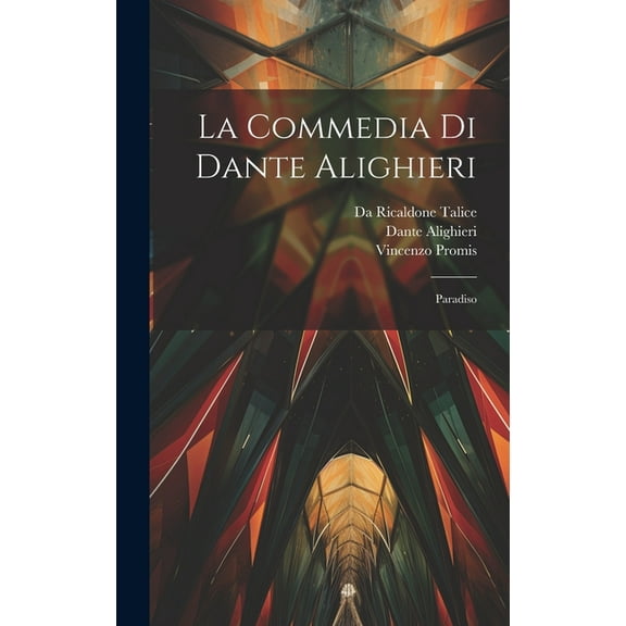 La Commedia Di Dante Alighieri (Hardcover)