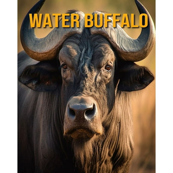 Water Buffalo: Fun Facts Book for Kids, (Paperback)