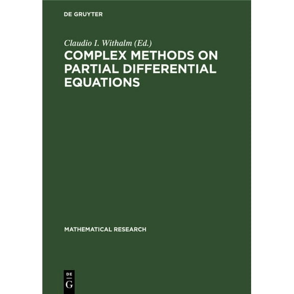 Mathematical Research Complex Methods on Partial Differential Equations, Book 53, (Hardcover)