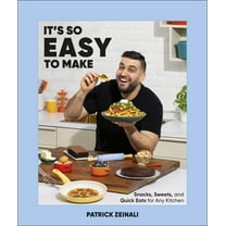 It's So Easy to Make: Snacks, Sweets, and Quick Eats for Any Kitchen (Hardcover)