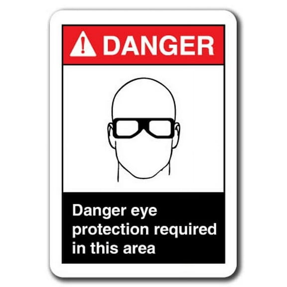 Danger Sign - Danger Eye Protection Required In This Area 7"x10" Plastic Safety Sign ansi osha