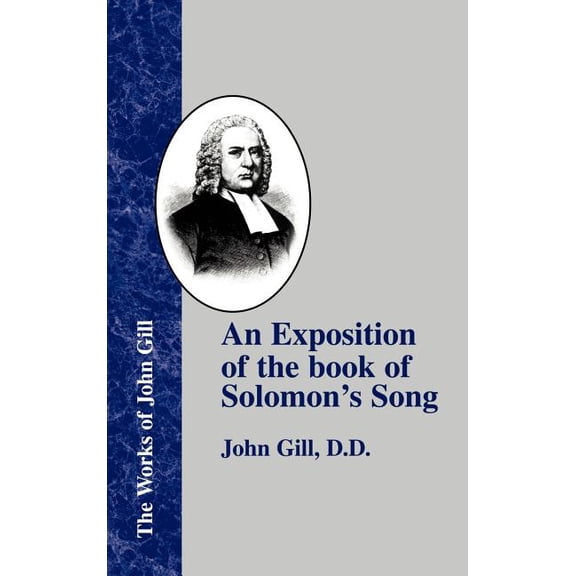 An Exposition of the Book of Solomon's Song