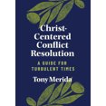 thumbnail image 2 of Pre-Owned Christ-Centered Conflict Resolution: A Guide for Turbulent Times (Paperback) 1087733499 9781087733494, 2 of 2