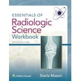 thumbnail image 1 of Pre-Owned Essentials of Radiologic Science Workbook, 9781496317292, 1496317297, Paperback, Second edition, 1 of 1