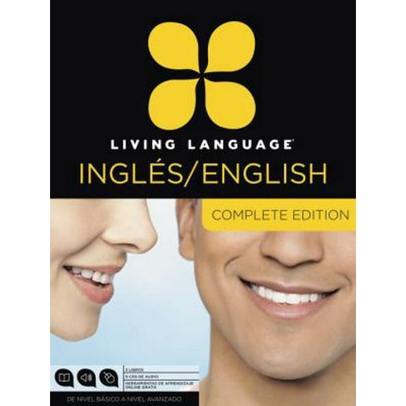 Pre-Owned Living Language English for Spanish Speakers, Complete Edition (Esl/Ell): Beginner Through Advanced Course, Including 3 Coursebooks, 9 Audio Cds, and (Paperback) 0307972615 9780307972613