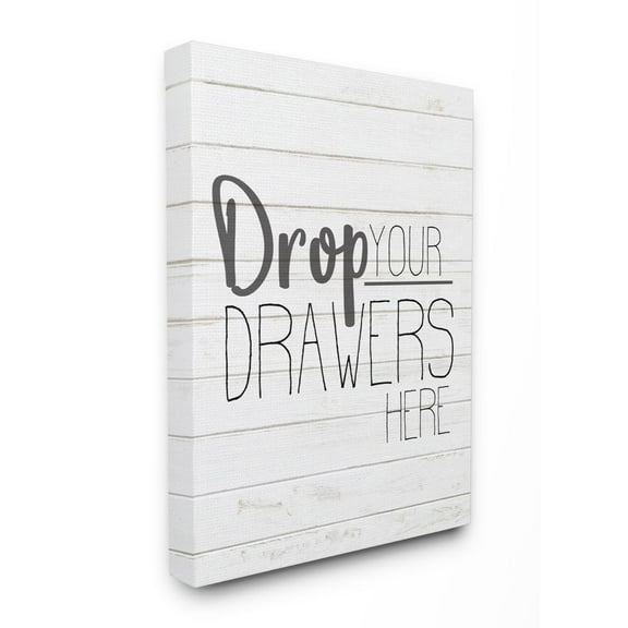 Stupell Industries Drop Your Drawers Bathroom Laundry Black And White Design Canvas Wall Art by Kimberly Allen
