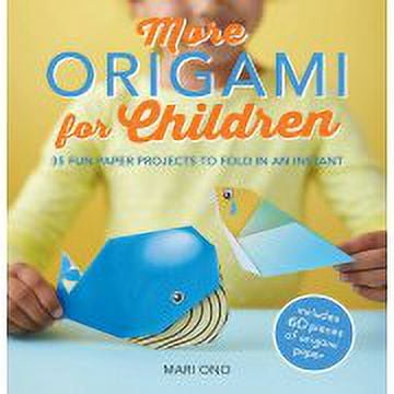 More Origami For Children