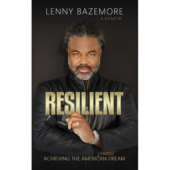 Resilient - Achieving the American Dream, (Hardcover)