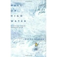 thumbnail image 1 of Pre-Owned Hell or High Water: Surviving Tibet's Tsangpo River, 9781579548728, 1579548725, Hardcover, First Edition edition, 1 of 1