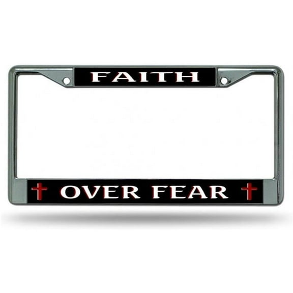 212 Main LPO6067 6 x 12 in. Faith Over Fear No.2 Chrome License Plate Frame