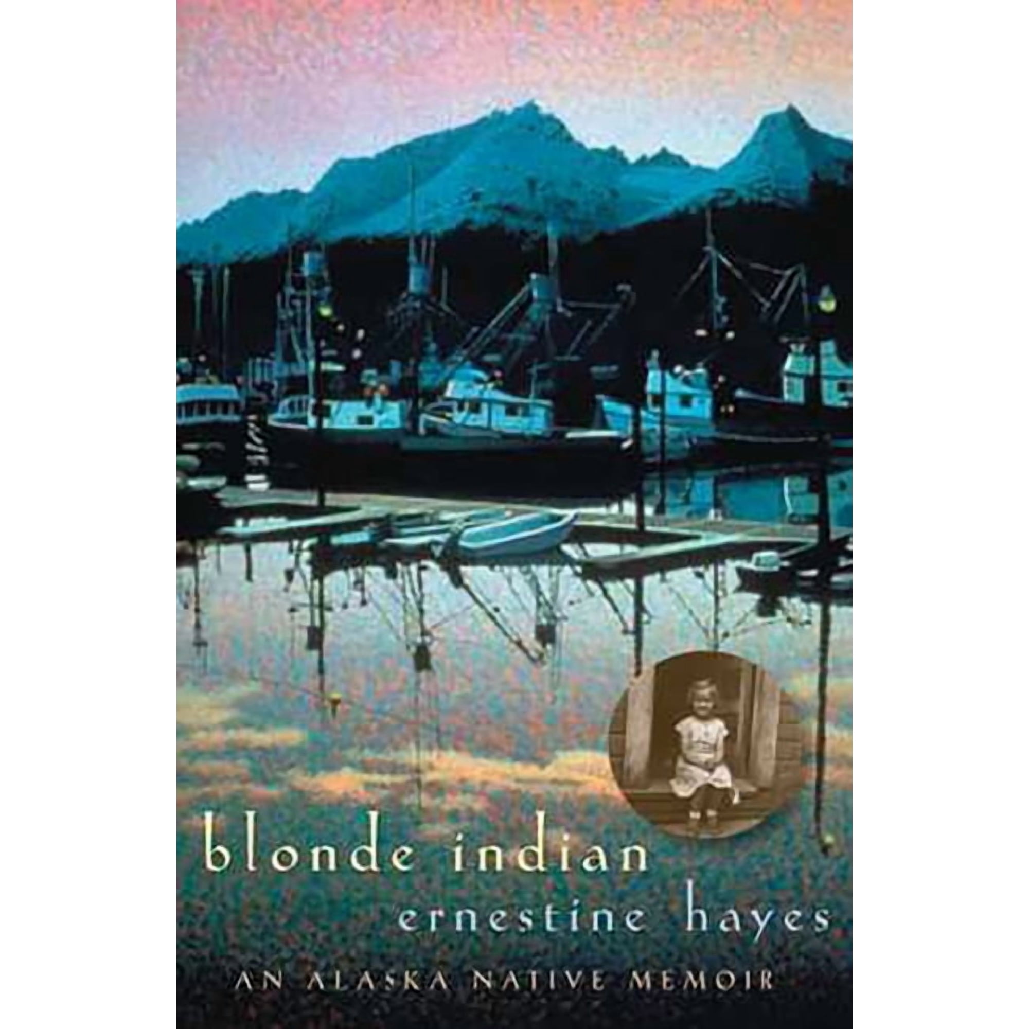 Sun Tracks Blonde Indian: An Alaska Native Memoir Volume 57, Book 57, (Paperback)