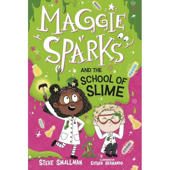 Maggie Sparks and the School of Slime: Book 4, (Hardcover)