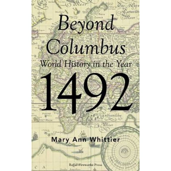 Pre-Owned Beyond Columbus: World History in the Year 1492 (Unknown) 1638561265 9781638561262