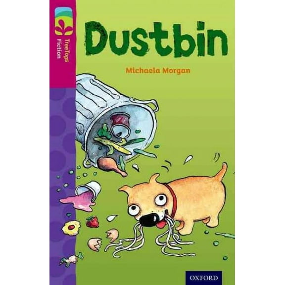 Oxford Reading Tree Treetops Fiction: Level 10 More Pack B: Dustbin