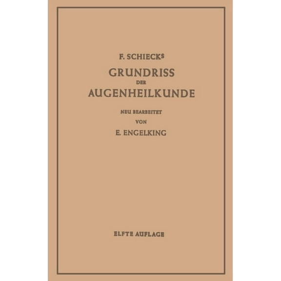 Grundriss der Augenheilkunde: FÃ¼r Studierende, (Paperback)