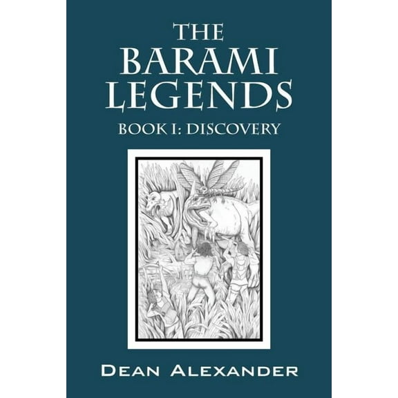 The Barami Legends - Book I: Discovery, (Paperback)