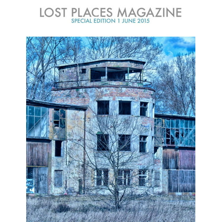 Lost Places Magazine Special Edition 1 - eBook (Best Place To Sell Old Magazines)
