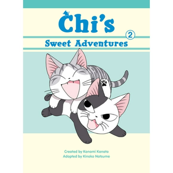 Pre-Owned Chi's Sweet Adventures 2 (Paperback 9781947194113) by Konami Kanata, Kinoko Natsume