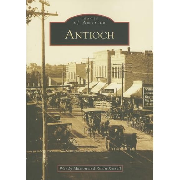 Pre-Owned Antioch (Images of America) Paperback