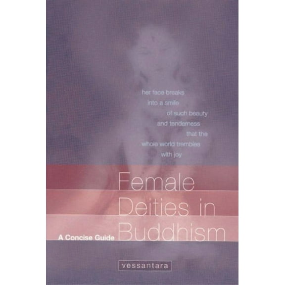 Female Deities in Buddhism: A Concise Guide (Paperback)