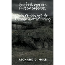 Tweede Wereldoorlog Dagboek van een Duitse soldaat, Book 1, (Paperback)