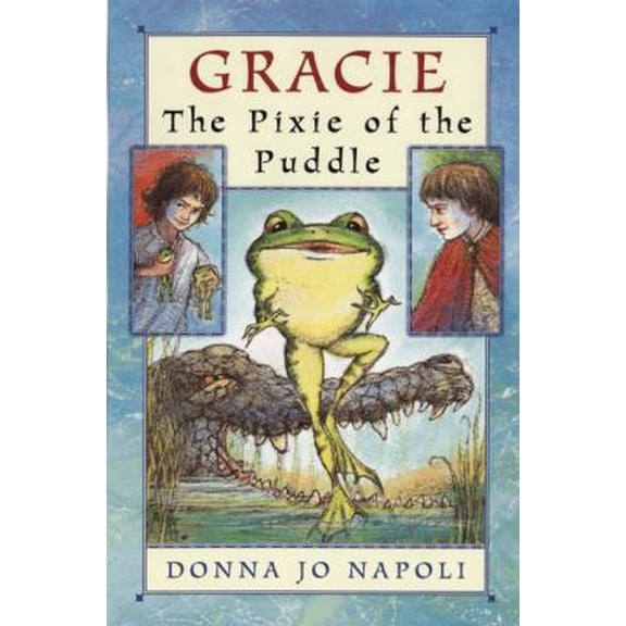 Pre-Owned Gracie, The Pixie of the Puddle (Hardcover) 0525472649 9780525472643