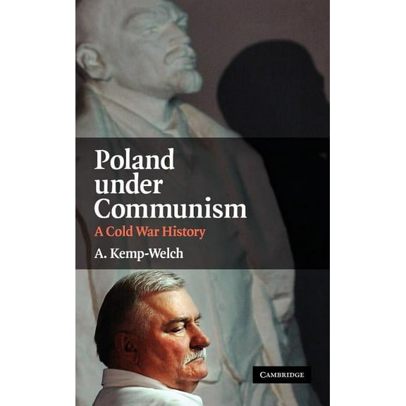 Poland Under Communism: A Cold War History, (Hardcover)