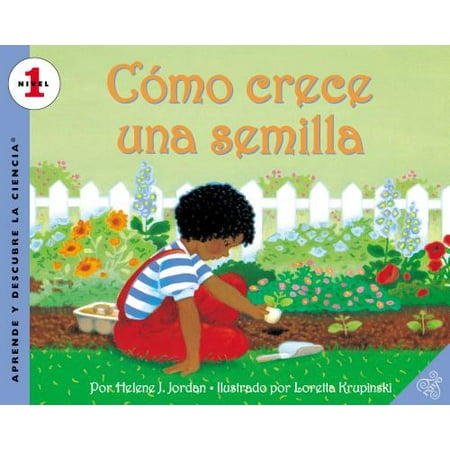 Como Crece Una Semilla : How a Seed Grows (Spanish