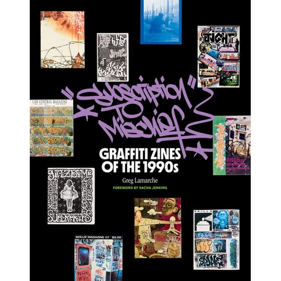 Subscription to Mischief: Graffiti Zines of the 1990s, (Hardcover)
