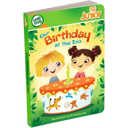 LeapFrog Tag Junior Book: Our Birthday at the Zoo (works with LeapReader Junior)