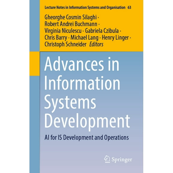 Lecture Notes in Information Systems and Advances in Information Systems Development: AI for Is Development and Operations, Book 63, (Paperback)