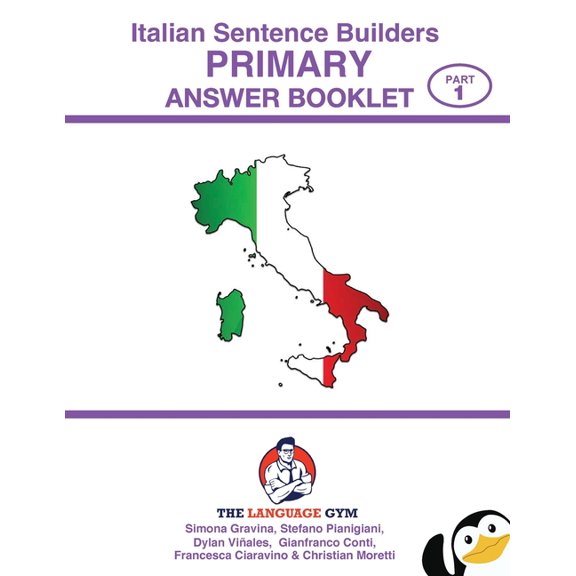 The Language Gym ITALIAN SENTENCE BUILDERS - Primary - ANSWER BOOK: Sentence Builder, (Paperback)