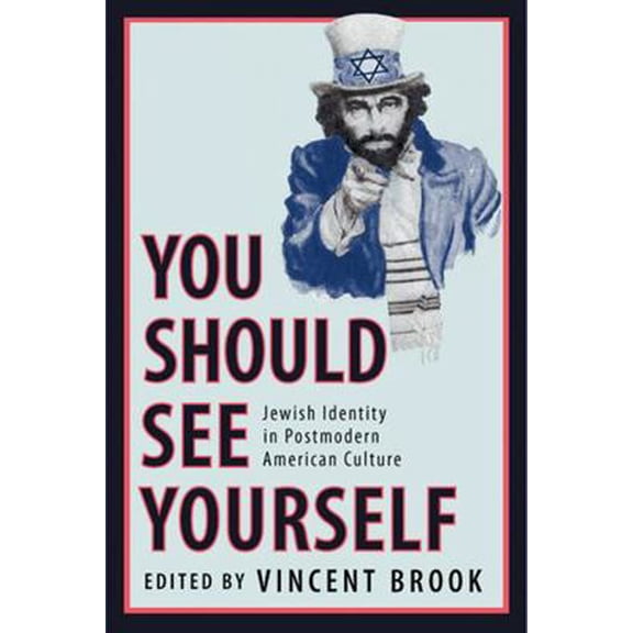 Pre-Owned 'You Should See Yourself' : Jewish Identity in Postmodern American Culture (Paperback)