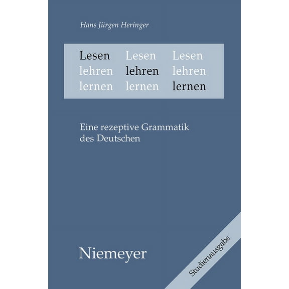 Lesen Lehren Lernen: Eine Rezeptive Grammatik Des Deutschen, (Paperback)