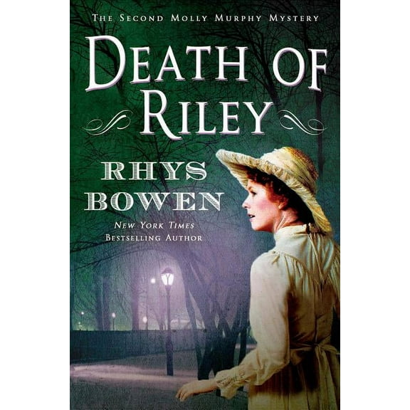 Molly Murphy Mysteries Death of Riley: A Molly Murphy Mystery, Book 2, (Paperback)