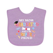 Inktastic My Mom Graduated and I'm Super Proud Boys or Girls Baby Bib