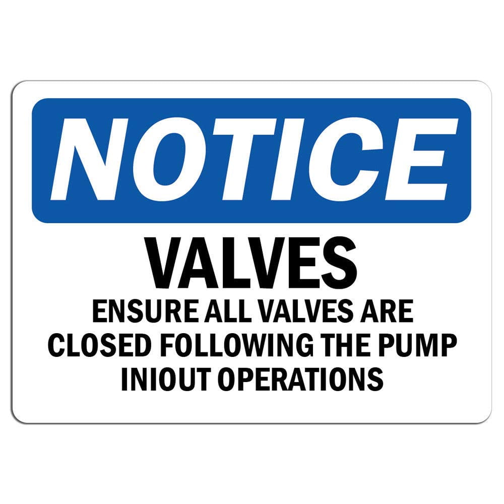 Notice Valves Ensure All Valves are Closed Following Safety Notice