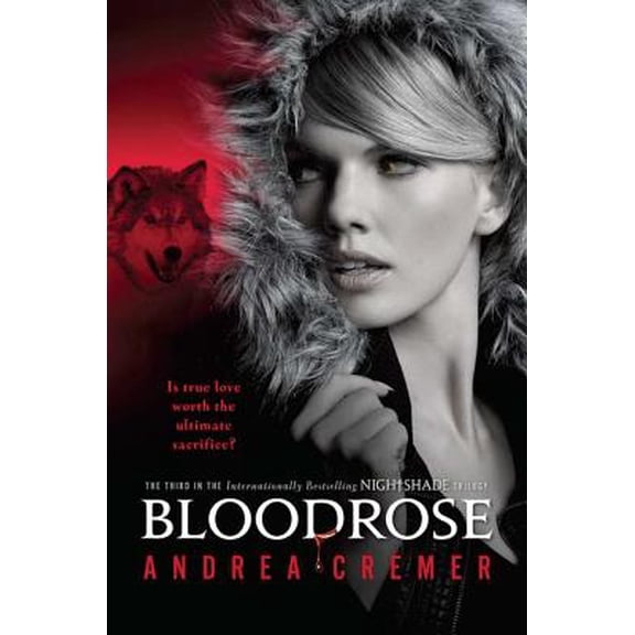 Bloodrose (Night Shade Triloty, Bk. 3)