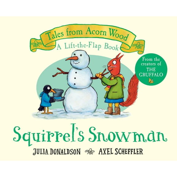 Tales from Acorn Wood Squirrel's Snowman (a Lift-The-Flap Book) (Tales from Acorn Wood), (Board Book)