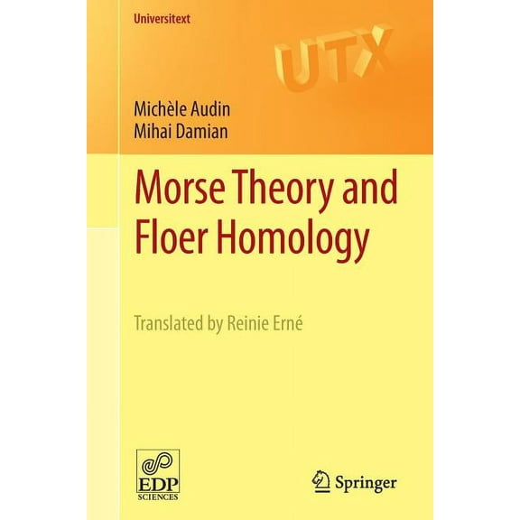 Universitext Morse Theory and Floer Homology, (Paperback)
