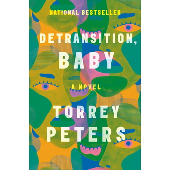Pre-Owned Detransition, Baby: A Novel (Hardcover 9780593133378) by Torrey Peters