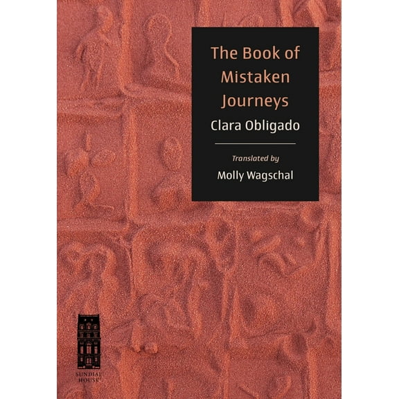 The Book of Mistaken Journeys, (Paperback)