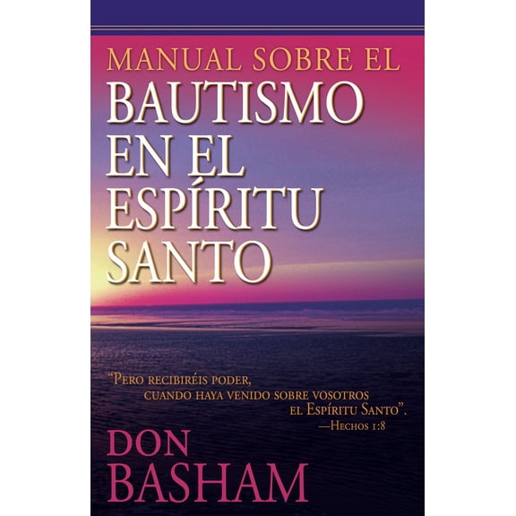 Manual sobre el bautismo en el Espíritu Santo (Paperback)