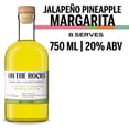 thumbnail image 2 of Otr-On the Rocks The Jalapeno Pineapple Margarita Tres Generaciones Cocktail, 750 ml Bottle, 20% ABV, 2 of 9