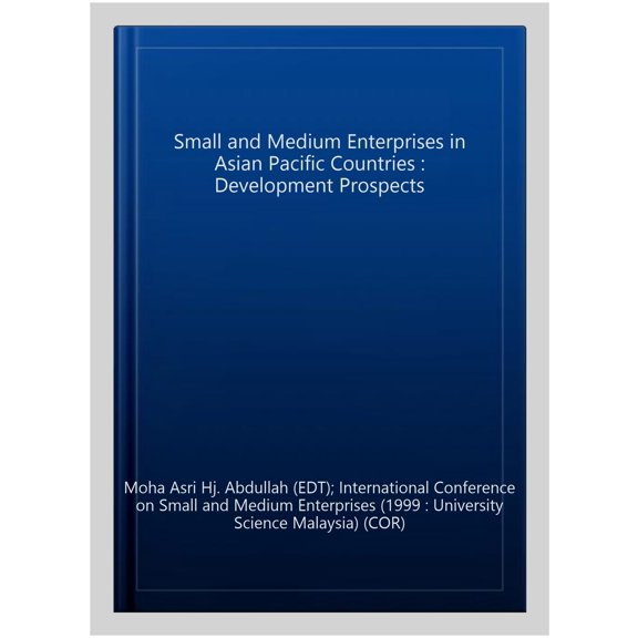 Pre-Owned Small and Medium Enterprises in Asian Pacific Countries : Development Prospects