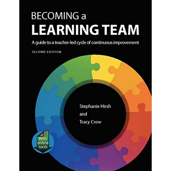 Pre-Owned Becoming a Learning Team, 2nd Edition, 9780990315889, 0990315886, Paperback, 2nd edition