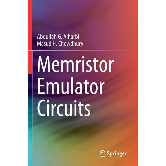Memristor Emulator Circuits, (Paperback)